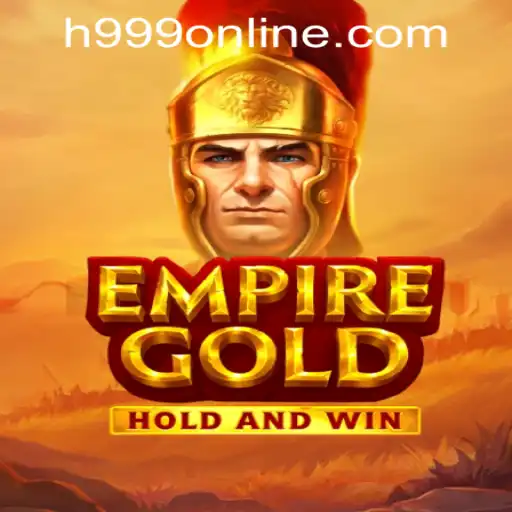 Discover EmpireGold: A Stellar Addition to H999.WIN CASINO