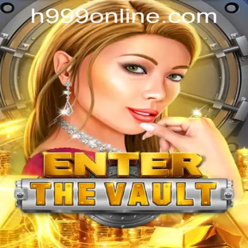 EntertheVault: Unveiling the Excitement of H999.WIN CASINO's Latest Game