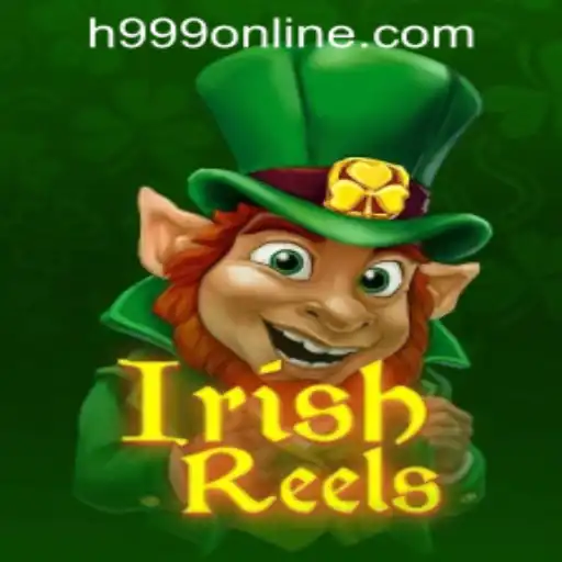 Discover the Enchanting World of IrishReels at H999.WIN CASINO