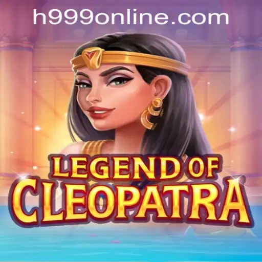 Discover the Excitement of LegendOfCleopatra at H999.WIN CASINO
