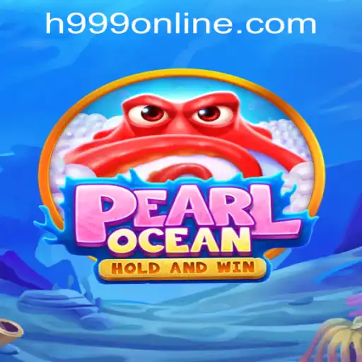 Discovering the Underwater Adventure of PearlOcean at H999.WIN CASINO
