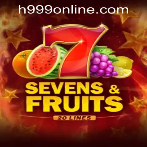 Exploring SevensFruits20 at H999.WIN CASINO